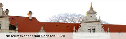 Museumskonzeption Sachsen 2020